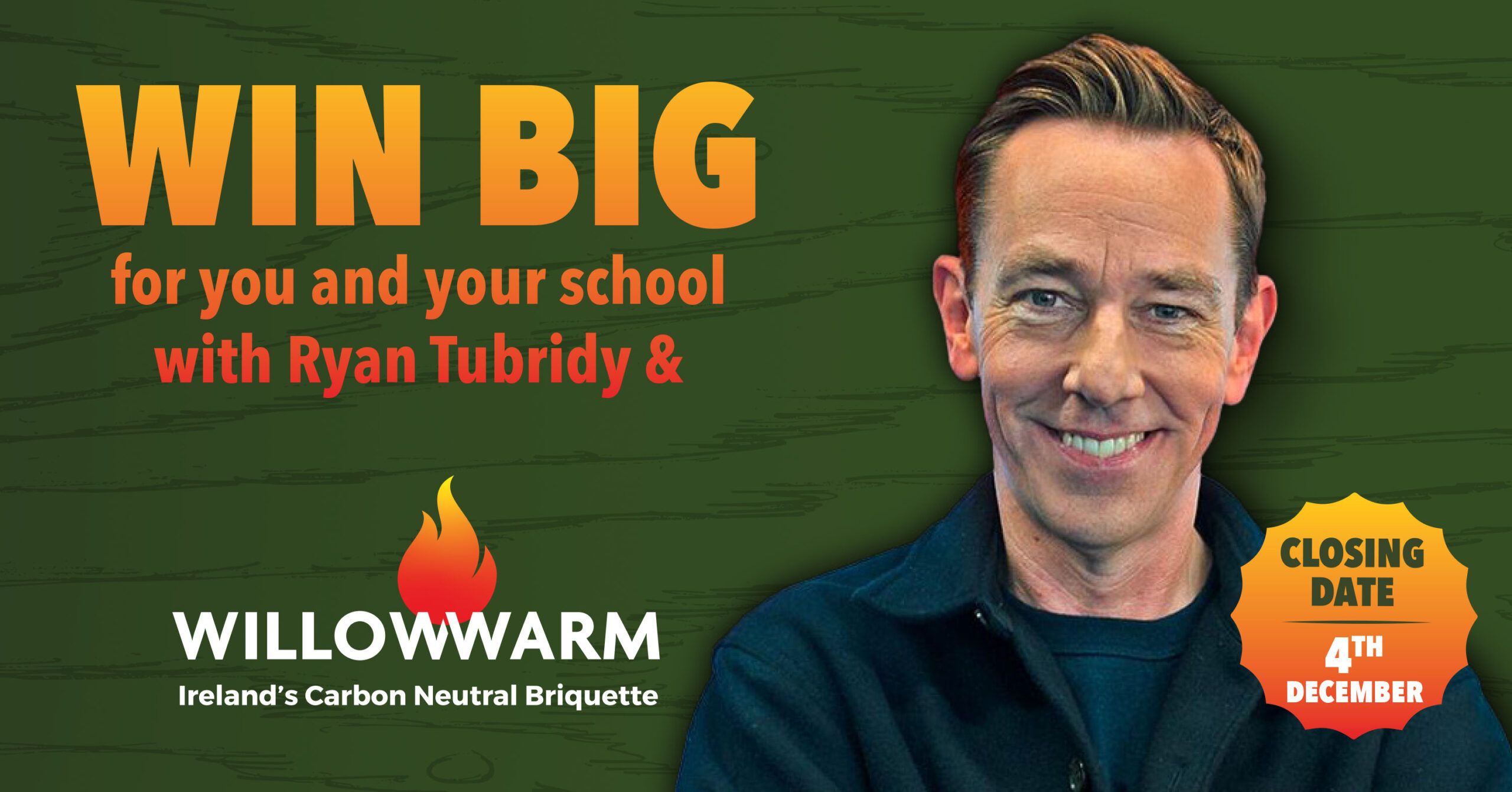 Image of Ryan Tubridy with details of the WilloWarm Schools' competition